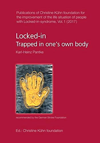 Locked-in - Trapped in one‘s own body 